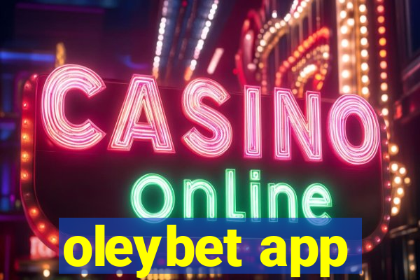 oleybet app